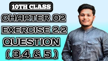 Exercise 2.2 - Class 10 Math | 10th Class Math - Exercise 2.2 | Class - 10th, Ex - 2.2, Q3,4,5