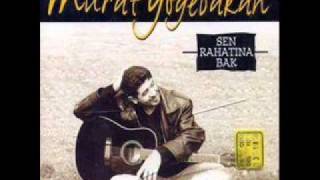 Murat Gögebakan Vallahi Gormedim