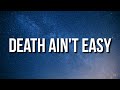 Lil Durk - Death Ain't Easy (Lyrics)