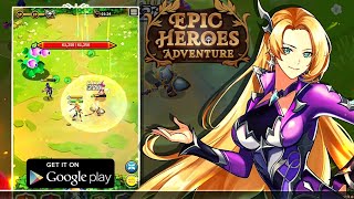 Epic Heroes Adventure Gameplay - Android screenshot 5