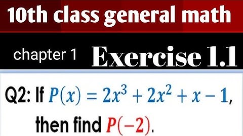 10th class general math chapter 1 Exercise 1.1 question 2 complete solve with professor Sufyan Ali 