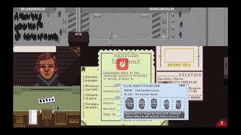 Papers Please Part 2: Grestin