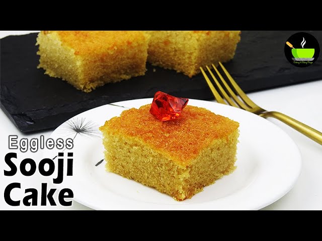 Eggless Sooji Cake Recipe | Eggless Rava Cake | Basbousa Cake | Semolina Cake Recipe | Cake Recipes | She Cooks