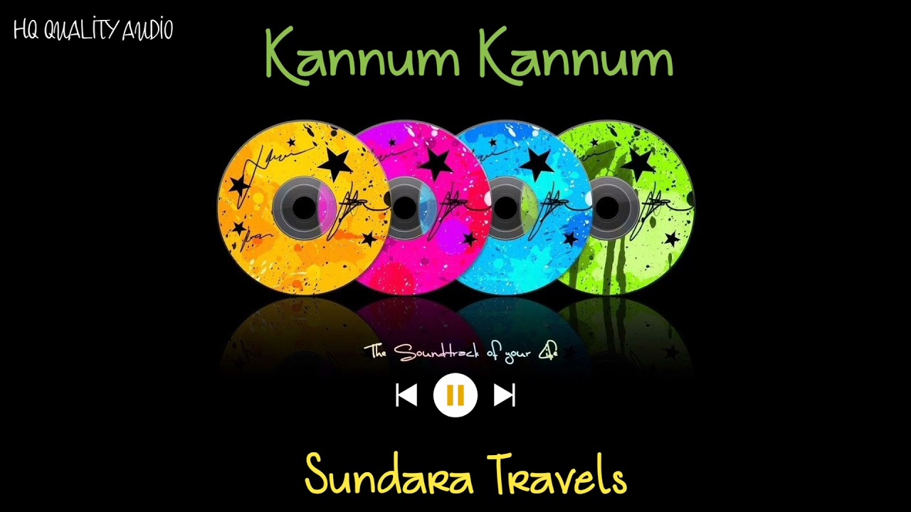 Kannum Kannum  Sundara Travels  High Quality Audio 