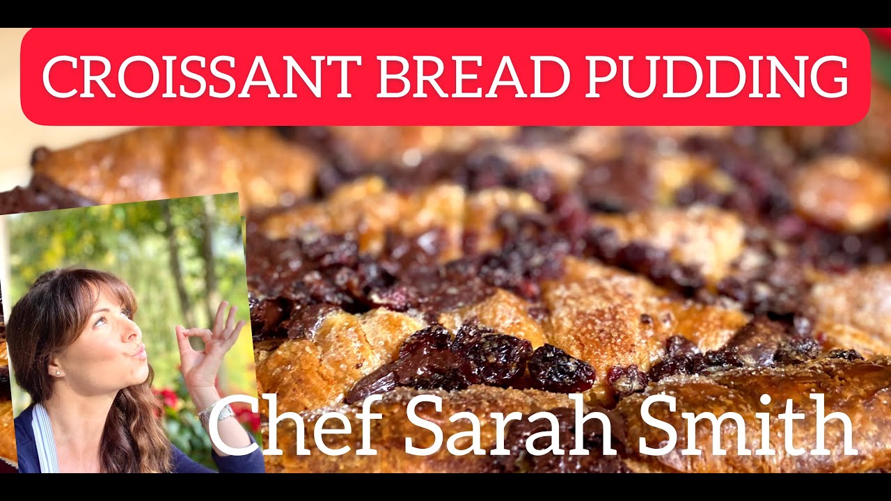 Chocolate Croissant Bread Pudding Youtube Chocolate Croissant Bread Pudding Youtube