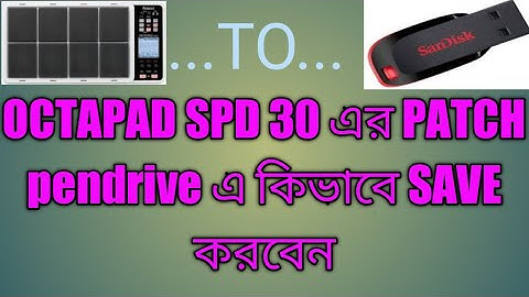 octapad SPD 30 transfer patch to pendrive (bengla)