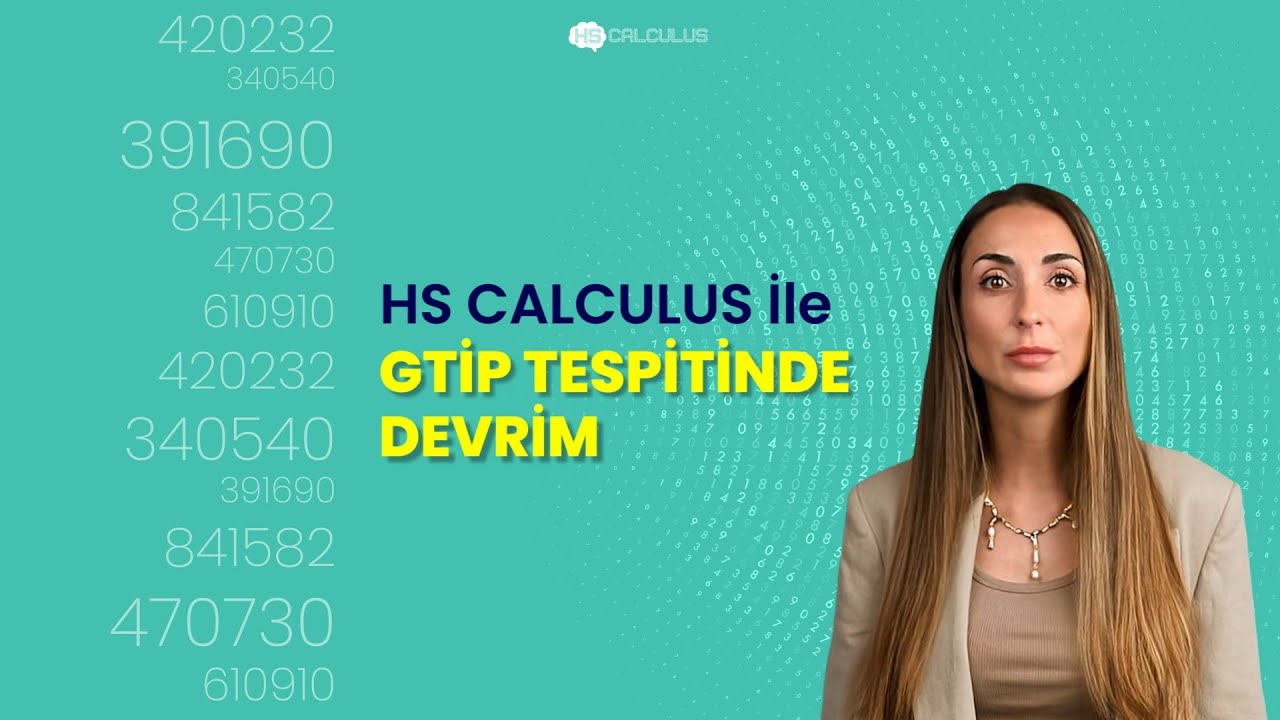 HSCalculusAI ile GTİP Tespitinde Devrim