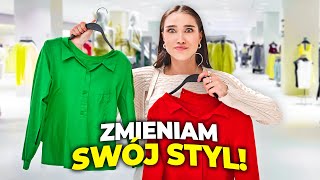 ZMIENIAM SWÓJ STYL?!