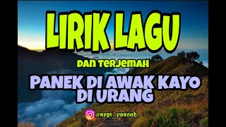 LIRIK DAN TERJEMAH LAGU PANEK DI AWAK KAYO DI URANG || FRANS FEAT FAUZANA