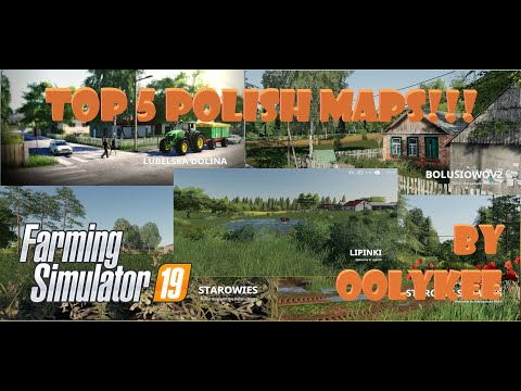 Farming Simulator 19 - TOP 5 POLISH MAPS!!!