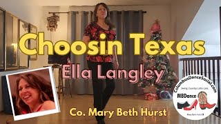 Choosin' Texas - Line Dance - Ella Langley. by Mary Beth Hurst - CopperKnob 