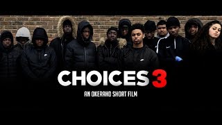 CHOICES 3 | Gang Violence Short Film - HD/4K