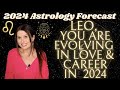 Leo 2024 yearly horoscope  transformation in connections  stepping into radical leadership 