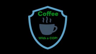 Coffee with a Cop Chris the COP