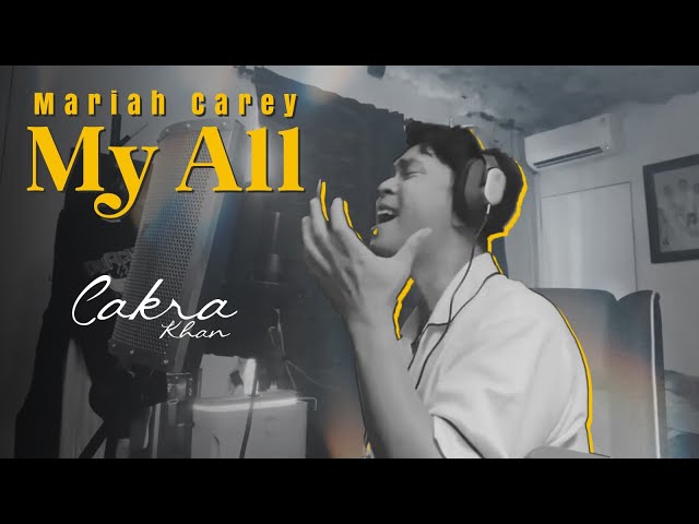 Mariah Carey - My All (Cover by Cakra Khan) class=