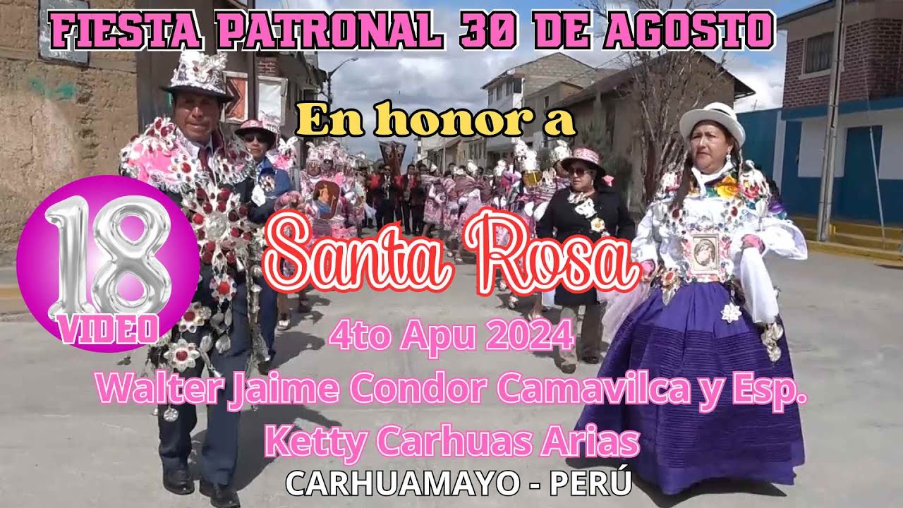 FIESTA PATRONAL 30 DE AGOSTO 2024. 4TO APU WALTER JAIME CONDOR CAMAVILCA Y ESP. KETTY CARHUAS ARIAS.