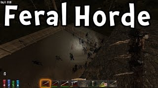 7 Days to Die | S2E11 | Feral Horde?! (Gameplay / Playthrough / 1080p)