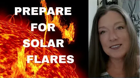 8 WAYS to PREPARE for a SOLAR FLARE