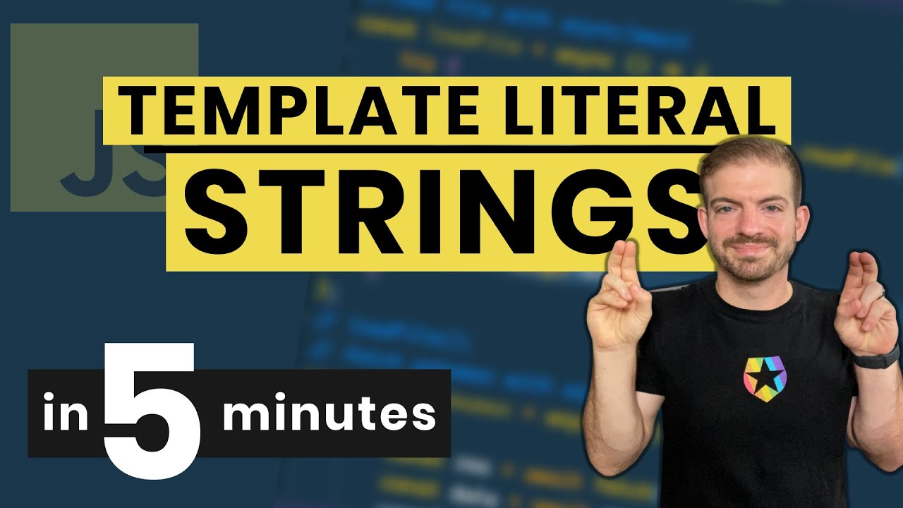 JavaScript ES6 Template Literal Strings in FIVE Minutes - YouTube