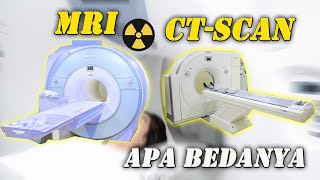 Mengenal Perbedaan CT-Scan dengan MRI | Inspirasi Kesehatan