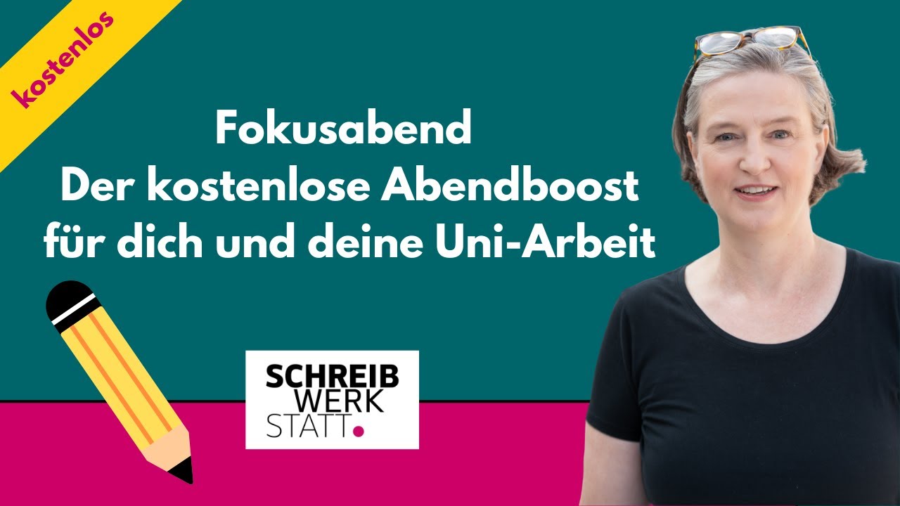 Fokusabend: Der kostenlose Abendboost für deine Hausarbeit, Bachelorarbeit, Masterarbeit oder Dok...