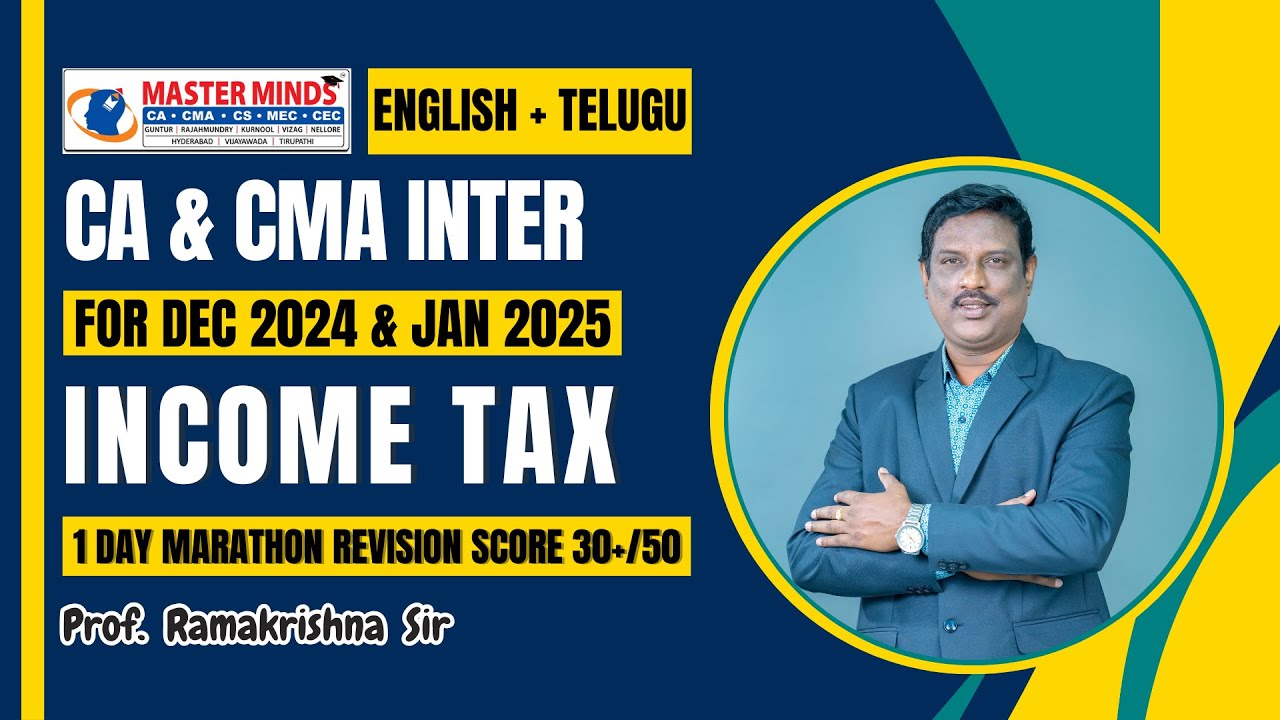 CA & CMA INTER | INCOME TAX MARATHON REVISION CLASSES | FOR DEC 2024 ...