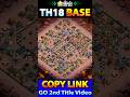Unbeaten TH18 WAR + CWL Base Layout 🔥Clash of Clans