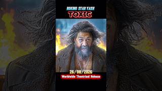 TOXIC 2026 Hindi || Roking Star Yash ? Worldwide Premier 26/08/2026 #toxic #yash #shorts