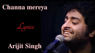 Download lagu Channa Mereya   Arijit Singh  Sachi Mohabbat  Pritam, Amitabh B  Ae Di Mp3 Video Mp4