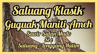 Download Lagu Saluang Klasik - Guguak Maniti Ameh (Sawir St Mudo dan Si e)#saluang #dendang #tradisional #tradisi MP3 Download Lagu Saluang Klasik - Guguak Maniti Ameh (Sawir St Mudo dan Si e)#saluang #dendang #tradisional #tradisi MP3