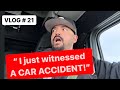 Trucking vlog  21  i just witnessed an accident   a day in the life of a port trucker