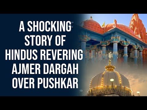 How Ajmer Sharif grew at the expense of the Pushkar Mahateerth