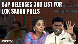 BJP Candidate 3rd List 2024 | On BJP's 3rd Lok Sabha List, Ex-Telangana Governor, TN Party Chief