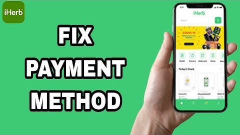 How To Fix And Solve Payment Method On iHerb App | Final Solution