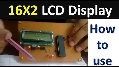 16X2 character LCD display working How to use in Project