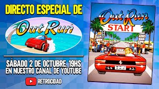 ¡DIRECTO especial de OUT RUN!