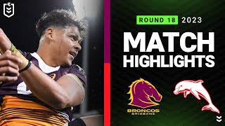 Nrl Highlights  Nrl 2023  Brisbane Broncos V Dolphins  Match Highlights