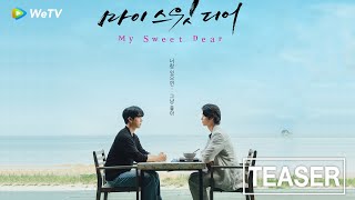 My Sweet Dear (EngSub), Coming Soon this October 21 Exclusively on WeTV