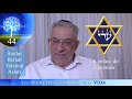 Kabbalah: Los secretos del árbol de la vida - clase 44