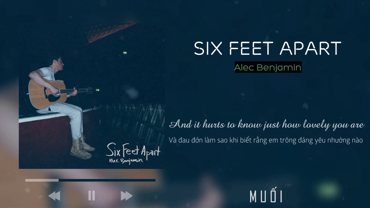 Six Feet Apart Alec Benjamin [Vietsub + Lyrics] YouTube