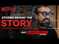 How anurag kashyap writes his characters  stories behind the story  just a story away