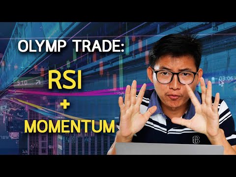 Olymp Trade: RSI + Momentum ⎢มือใหม่ต้องดู ‼ วิธีเทรดทั้งขาขึ้นและขาลง พร้อมวิธีแก้ไม้ ซอยไม้