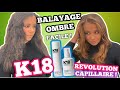 ⚡ (( K18 )) LA REVOLUTION CAPILLAIRE 2021🤩 ✅ ➕TUTO Balayage OMBRE FACILE - CrAsh Test💣- STEP BY STEP