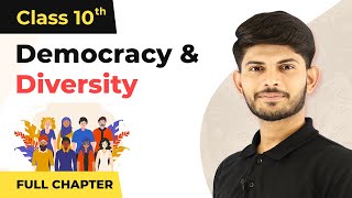 Democracy and Diversity Full Chapter Class 10 Civics | CBSE Civics Class 10 Chapter 3 (2022-23)