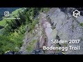 Bodenegg Trail – S3 – Sölden 2017