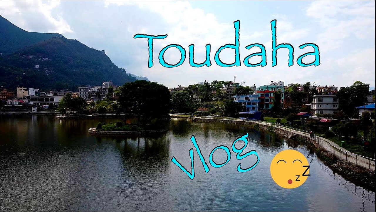 TOUDAHA VLOG