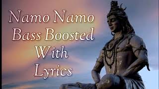 Namo Namo Bass Boosted With Lyrics - Amit Trivedi