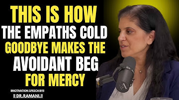 THIS IS HOW THE EMPATHS COLD GOODBYE MAKES THE AVOIDANT BEG FOR MERCY | MATTHEW HUSSEY