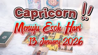 CAPRICORN ♑️ MENUJU ESOK HARI⁉️ YANG AKAN TERJADI DALAM HIDUPMU…| 13 JANUARY 2026 🕊️🕊️