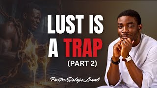 Breaking the Cycle (PART 2): How to Kill Intrusive & Lustful Thoughts  | Pastor Dolapo Lawal 